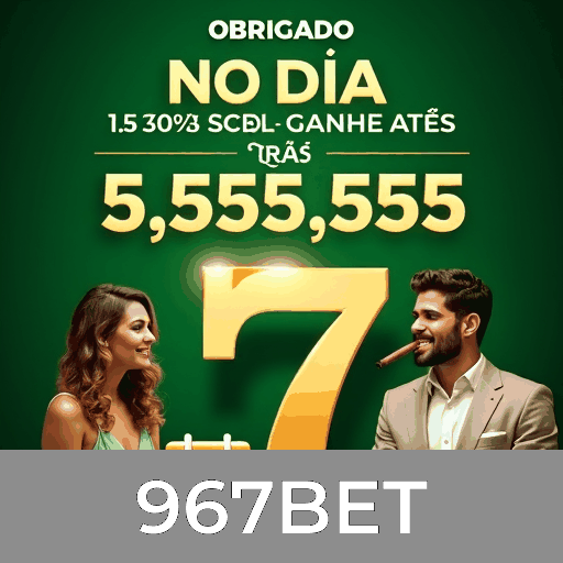 Recompensas Reais e Transparente no 967BET: Promoções Sem Pegadinhas