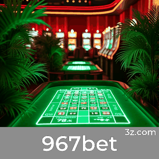 967bet: Especialista em Apostas Esportivas no Brasil